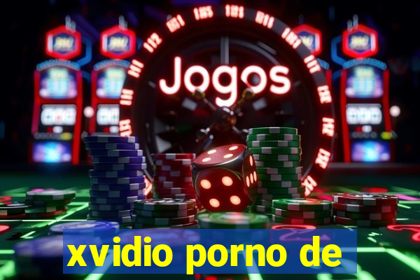 xvidio porno de